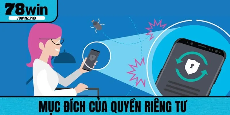 Quyền riêng tư có chính sách tiên quyết chính là bảo vệ người chơi